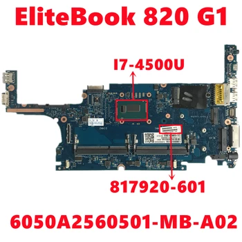 817920-601 817920-501 817920-001 HP EliteBook 820 G1 Laptop Anakart 6050A2560501-MB-A02 İle I7-4500U CPU %100 % Test TAMAM